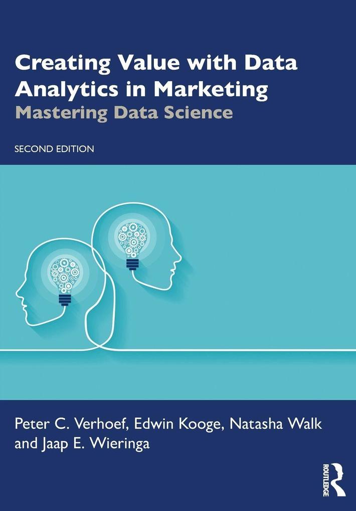 Creating Value with Data Analytics in Marketing