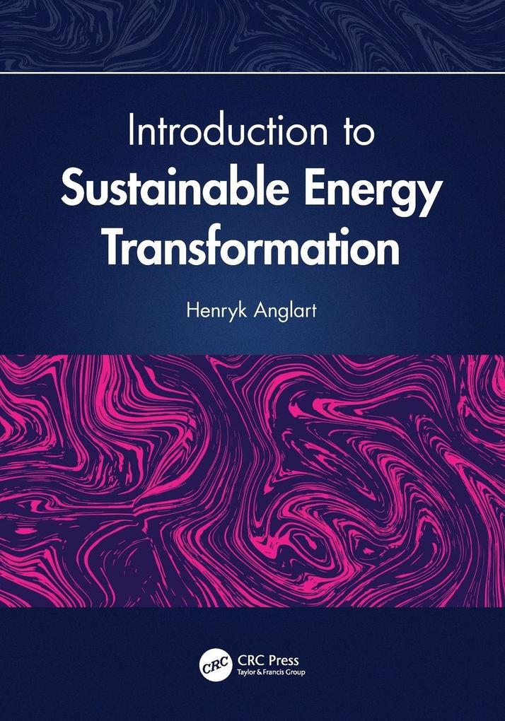 Introduction to Sustainable Energy Transformation