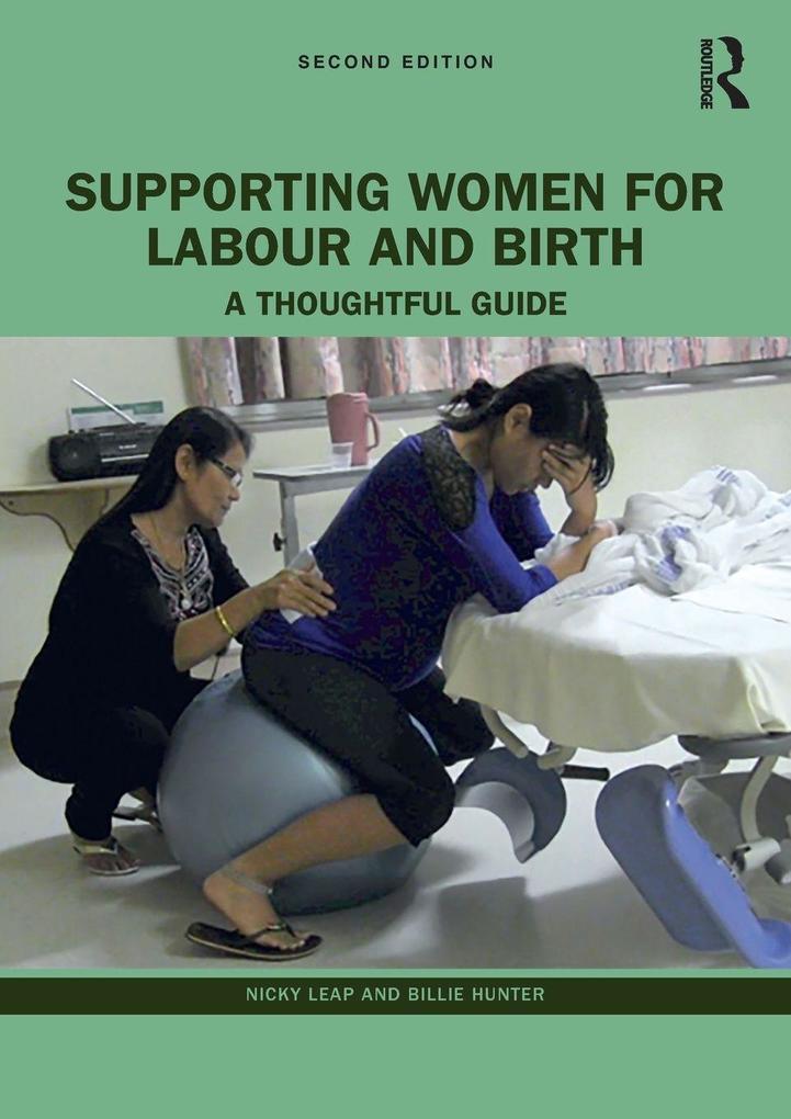 Supporting Women for Labour and Birth