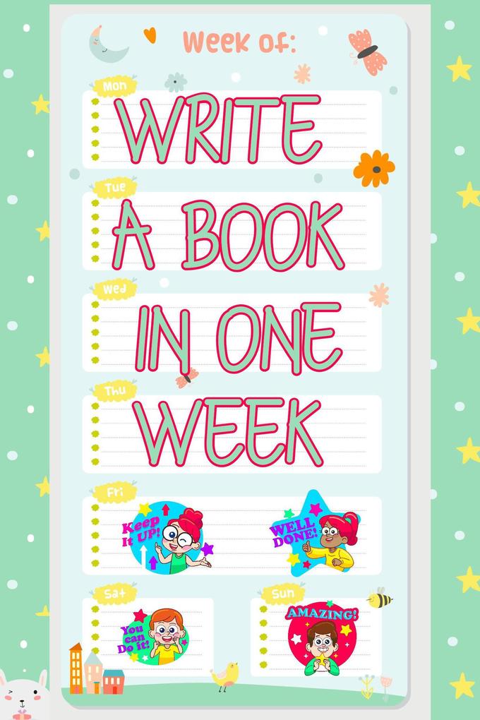 Write a Book in One Week (MFI Series1 #4)