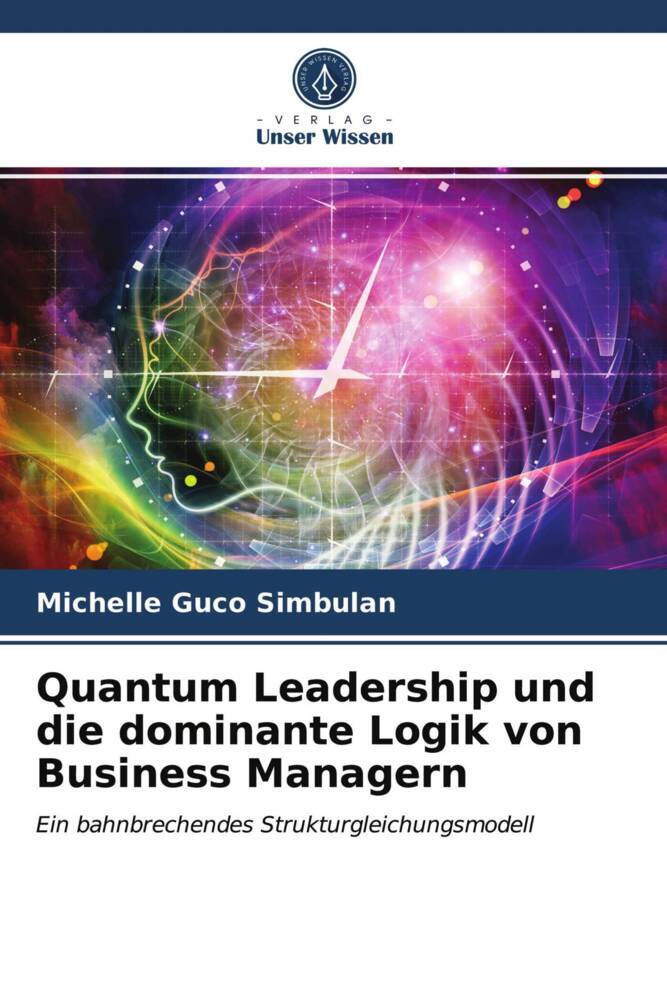 Quantum Leadership und die dominante Logik von Business Managern
