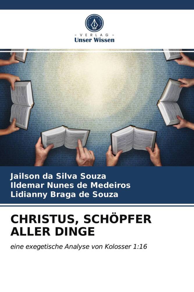 CHRISTUS SCHÖPFER ALLER DINGE
