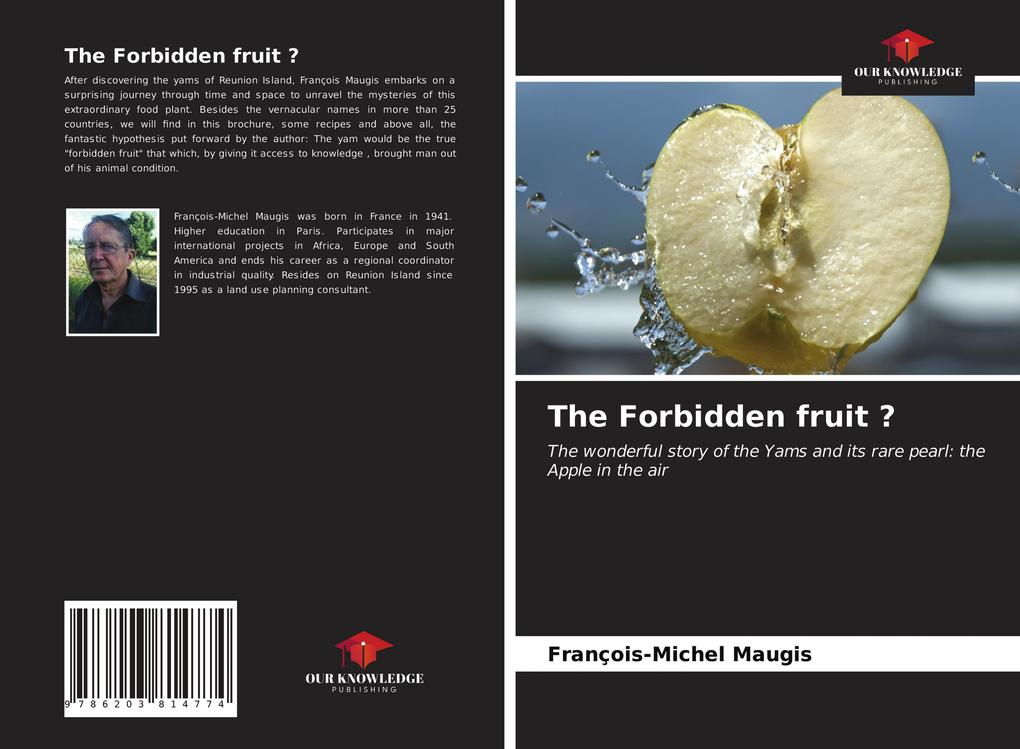 The Forbidden fruit ?