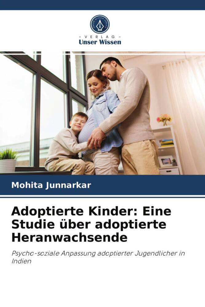 Adoptierte Kinder: Eine Studie über adoptierte Heranwachsende