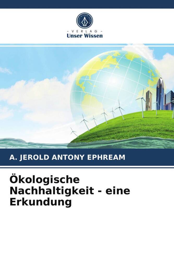 Ökologische Nachhaltigkeit - eine Erkundung