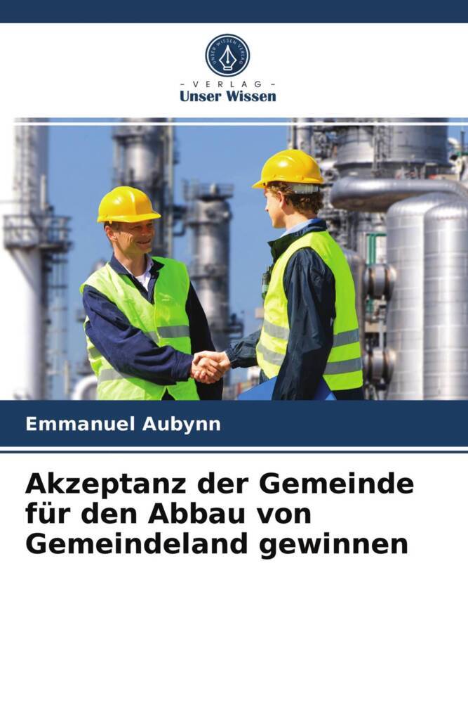 Akzeptanz der Gemeinde für den Abbau von Gemeindeland gewinnen