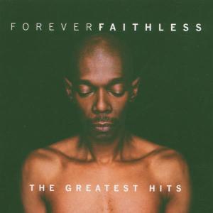 Forever Faithless/Basic
