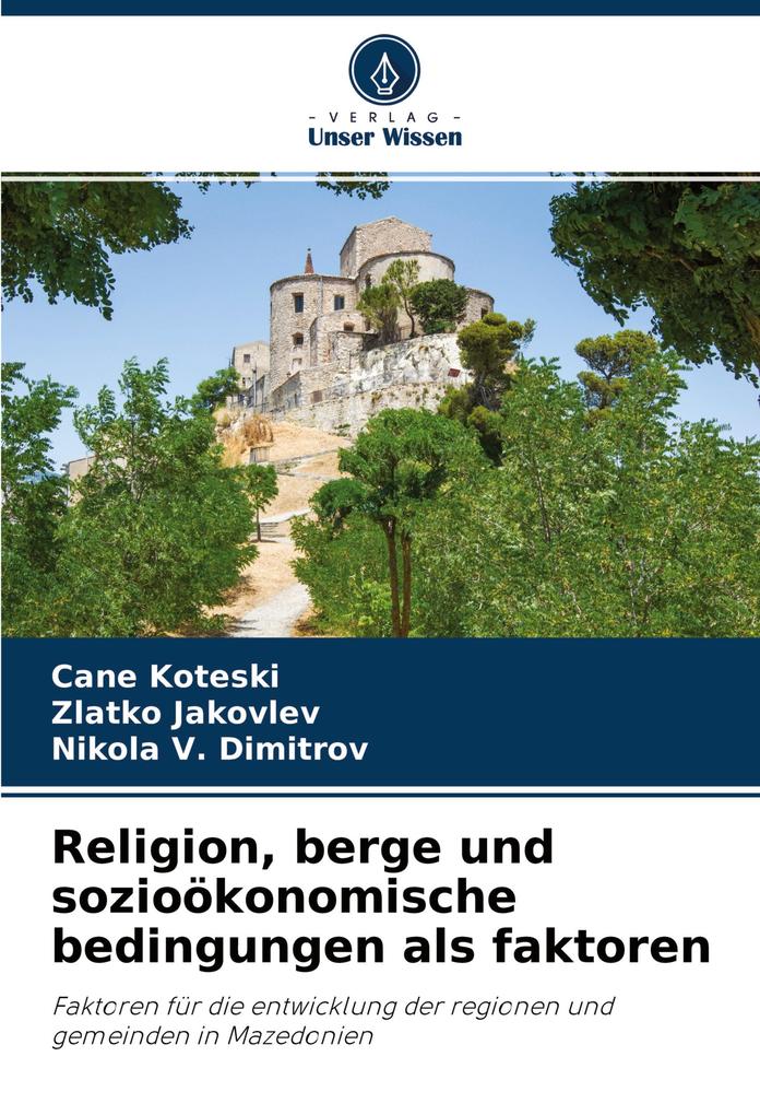 Religion berge und sozioökonomische bedingungen als faktoren