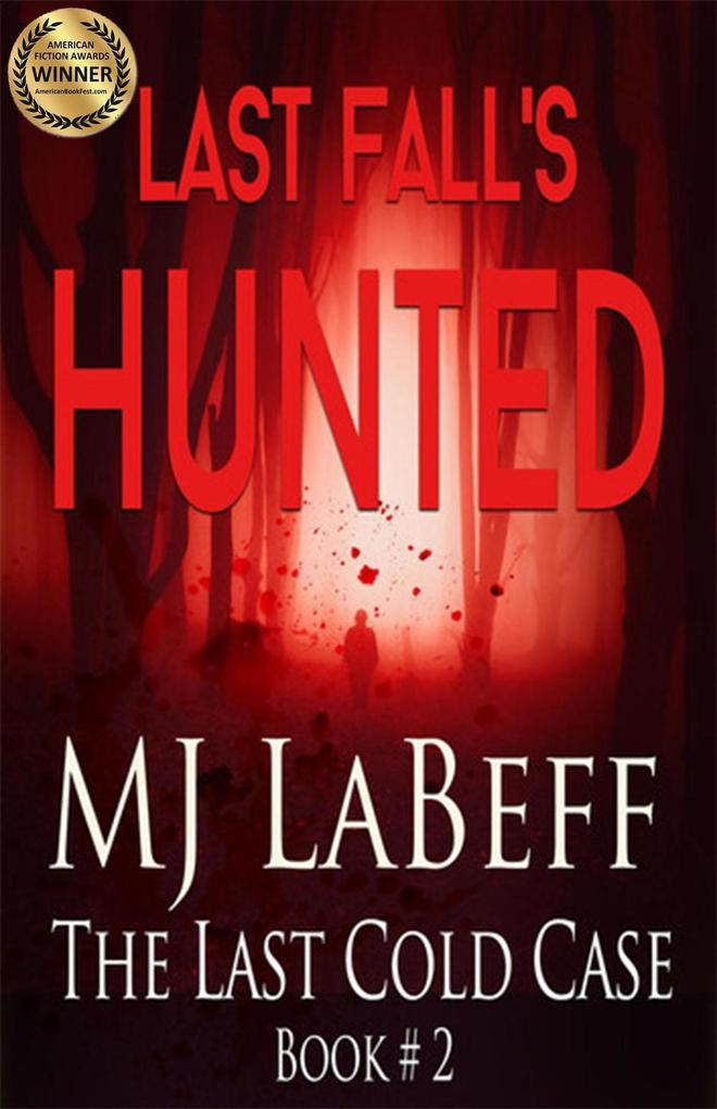 Last Fall's Hunted (The Last Cold Case)