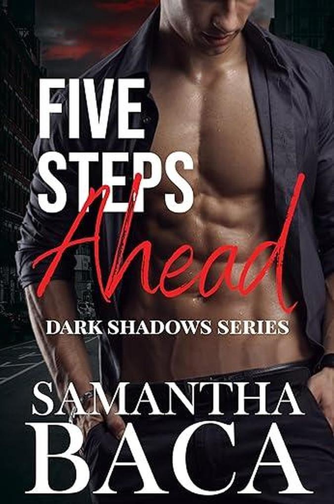 Five Steps Ahead (Dark Shadows #1)