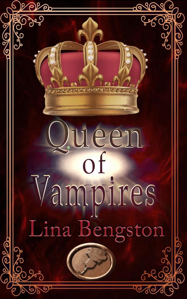 Queen of Vampires (Her Protectors)