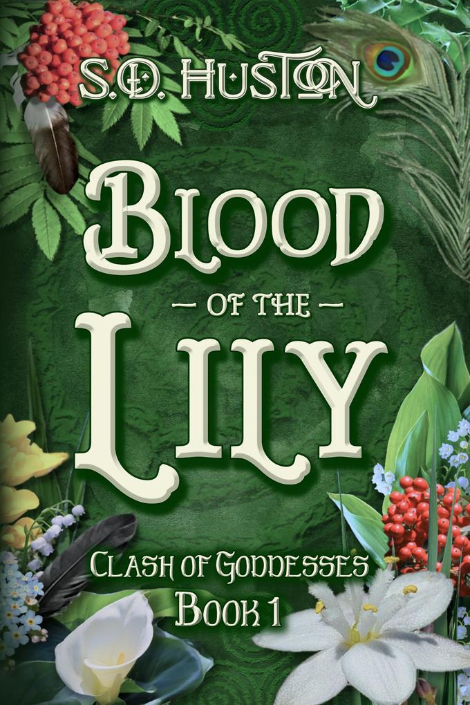 Blood of the  (Clash of Goddesses #1)
