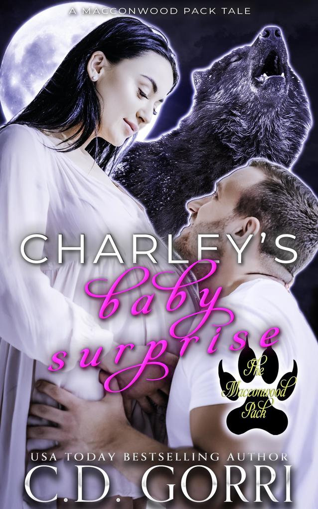 Charley‘s Baby Surprise (The Macconwood Pack Tales #4)