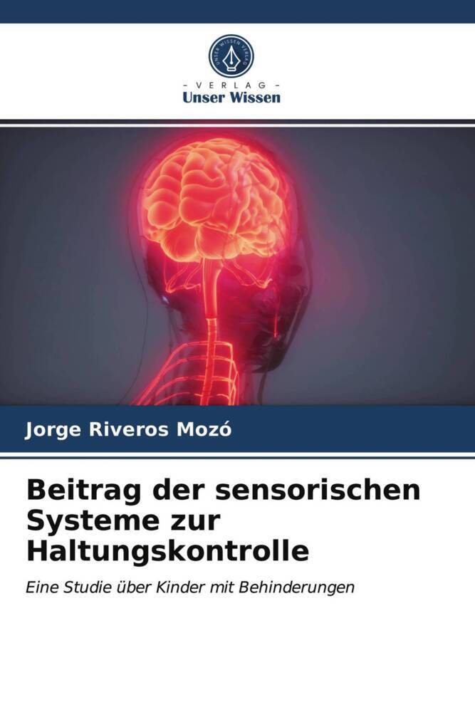 Beitrag der sensorischen Systeme zur Haltungskontrolle