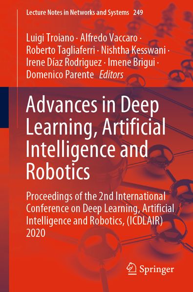 Advances in Deep Learning Artificial Intelligence and Robotics