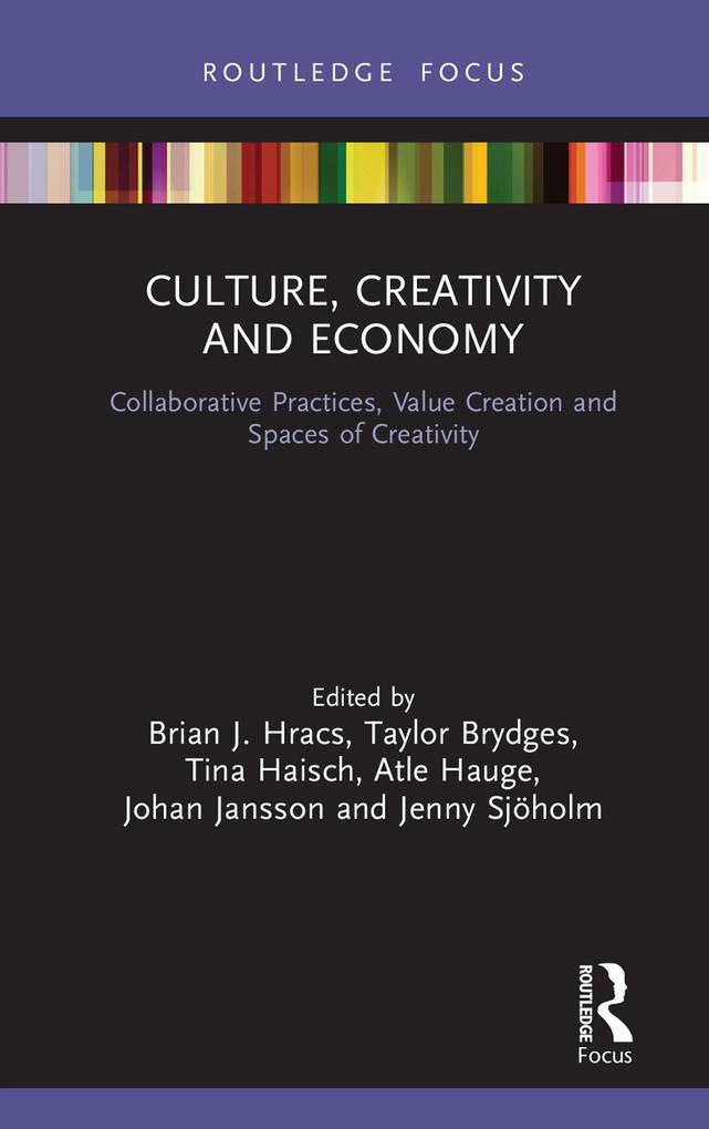 Culture Creativity and Economy