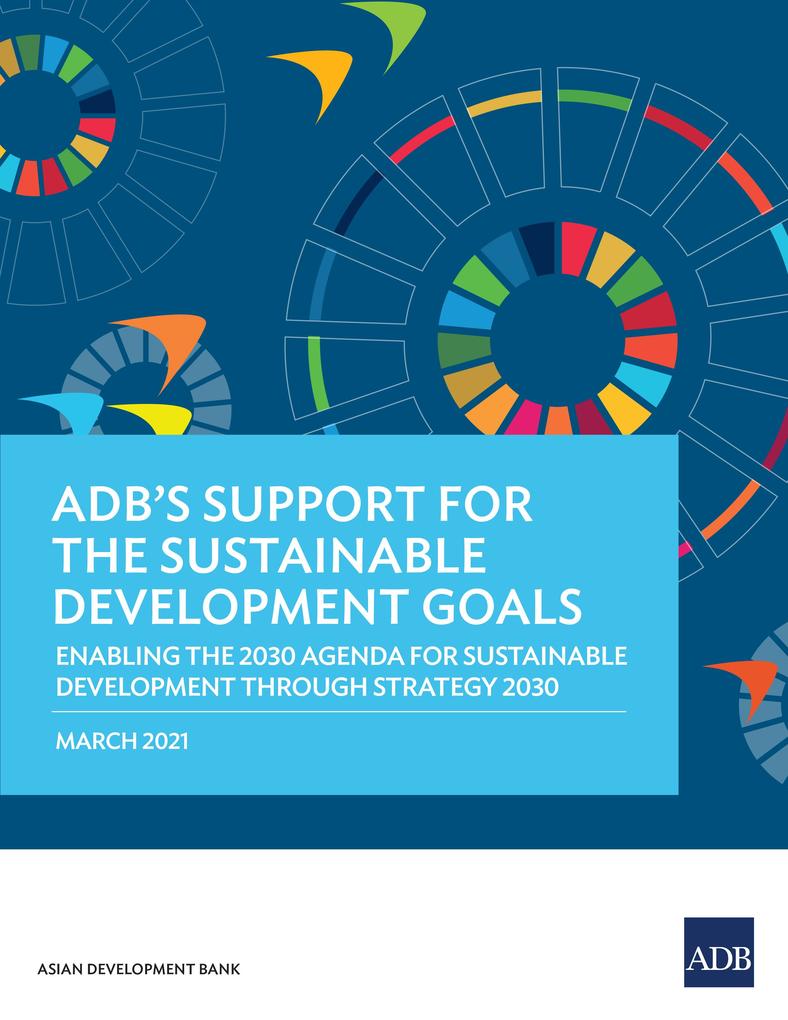 ADB‘s Support for the Sustainable Development Goals