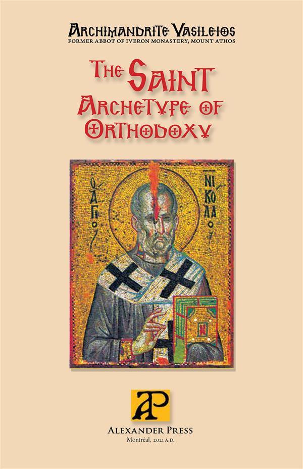 The Saint - Archetype of Orthodoxy