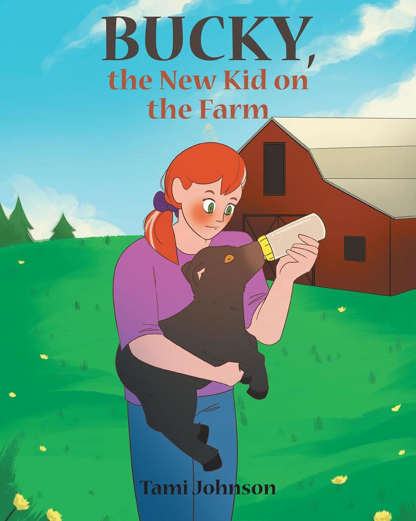 Bucky the New Kid on the Farm