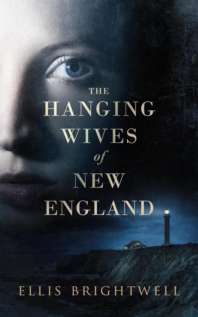 The Hanging Wives of New England