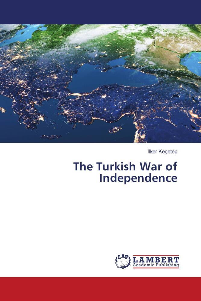 The Turkish War of Independence