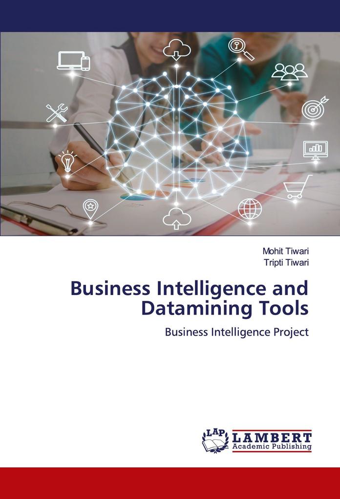 Business Intelligence and Datamining Tools