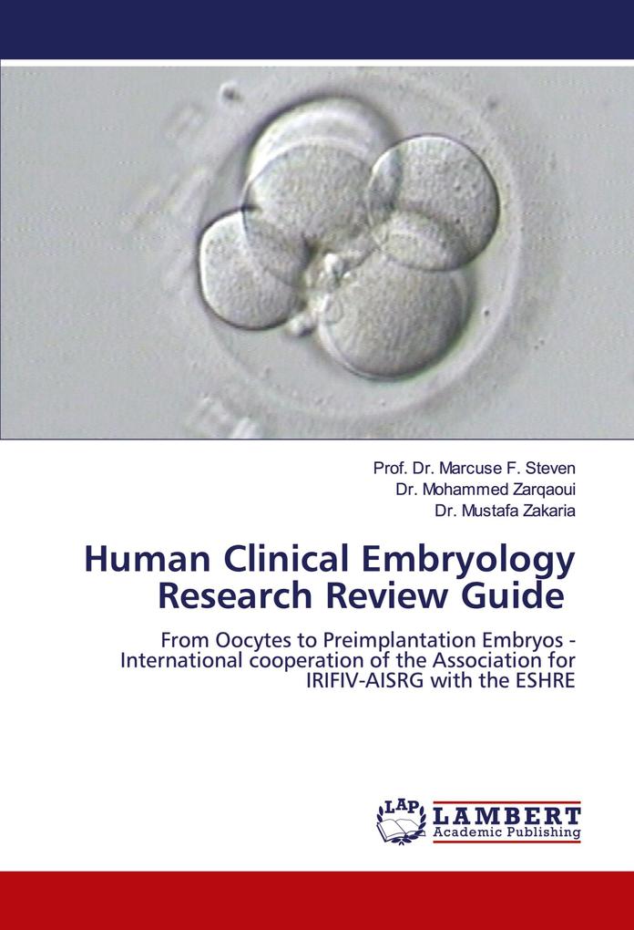 Human Clinical Embryology Research Review Guide
