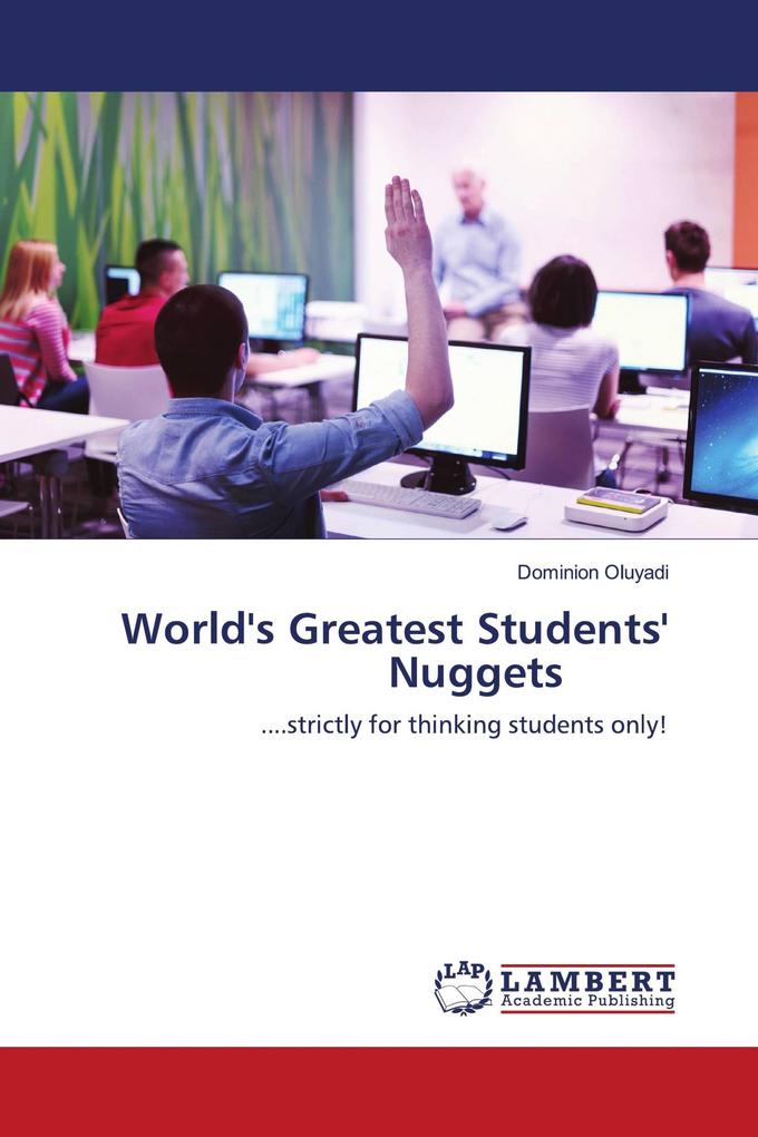 World's Greatest Students' Nuggets