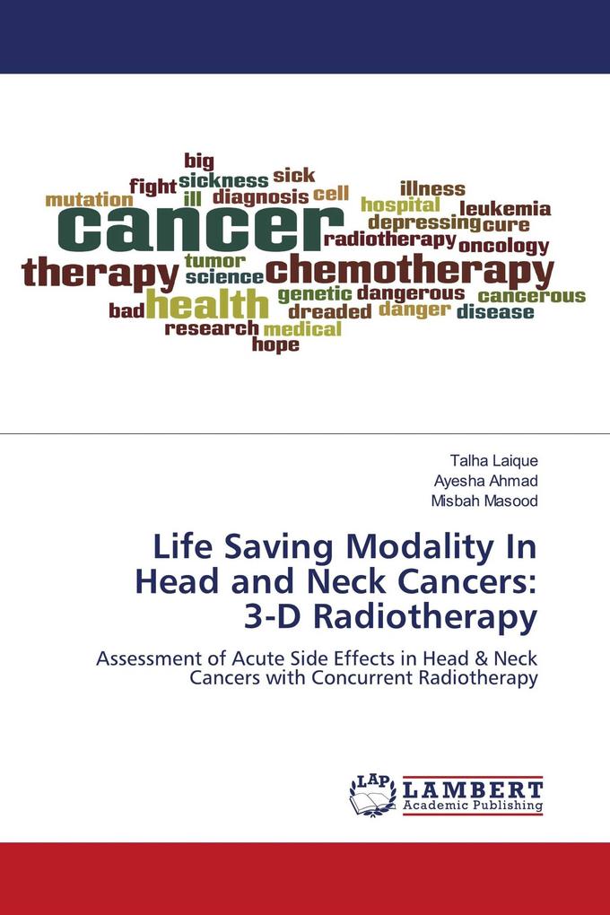 Life Saving Modality In Head and Neck Cancers: 3-D Radiotherapy