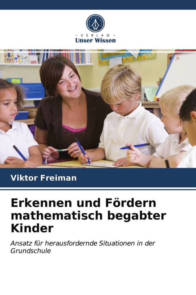 Erkennen und Fördern mathematisch begabter Kinder