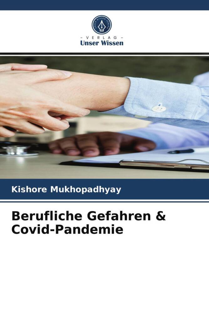 Berufliche Gefahren & Covid-Pandemie
