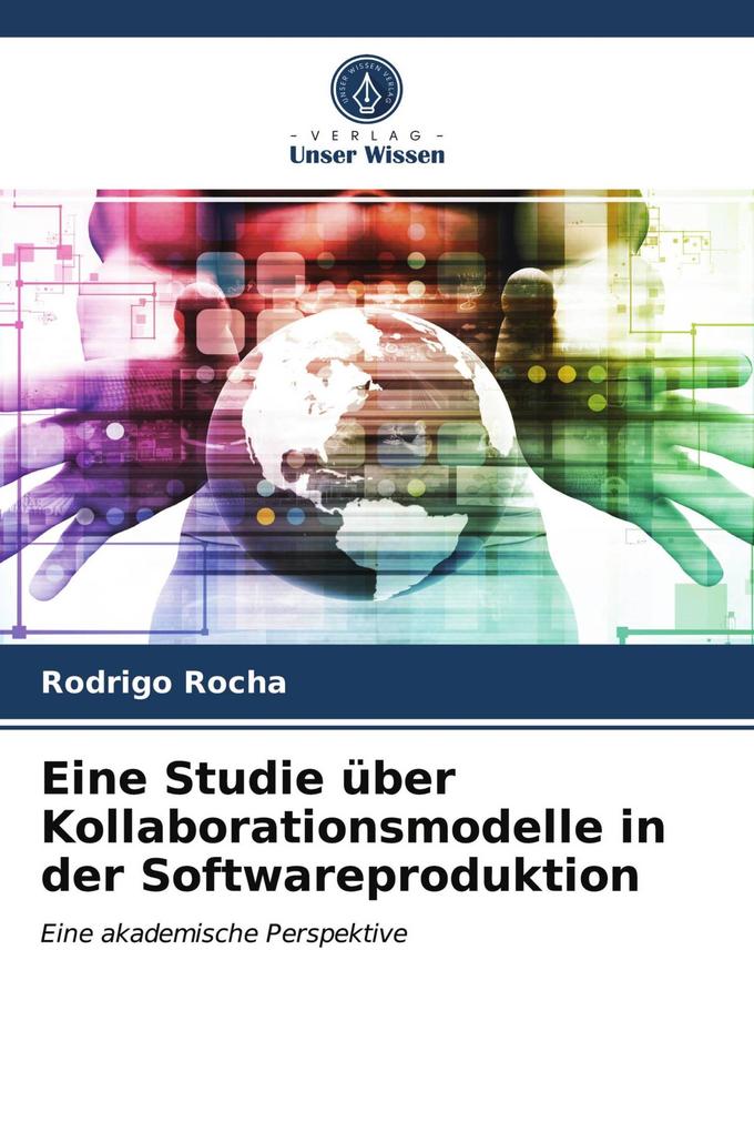 Eine Studie über Kollaborationsmodelle in der Softwareproduktion