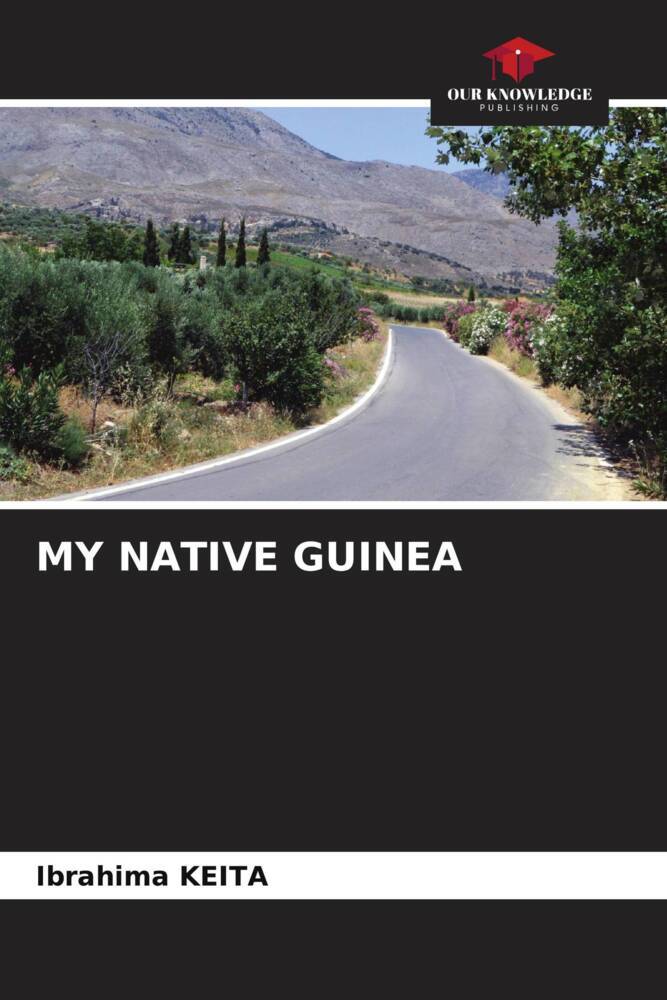 MY NATIVE GUINEA
