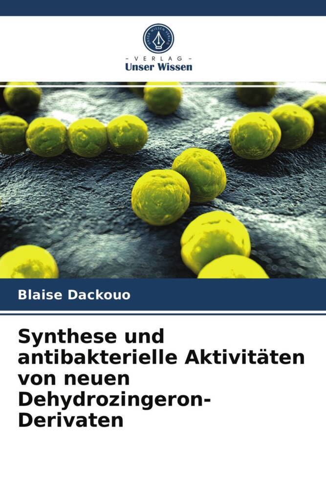 Synthese und antibakterielle Aktivitäten von neuen Dehydrozingeron-Derivaten