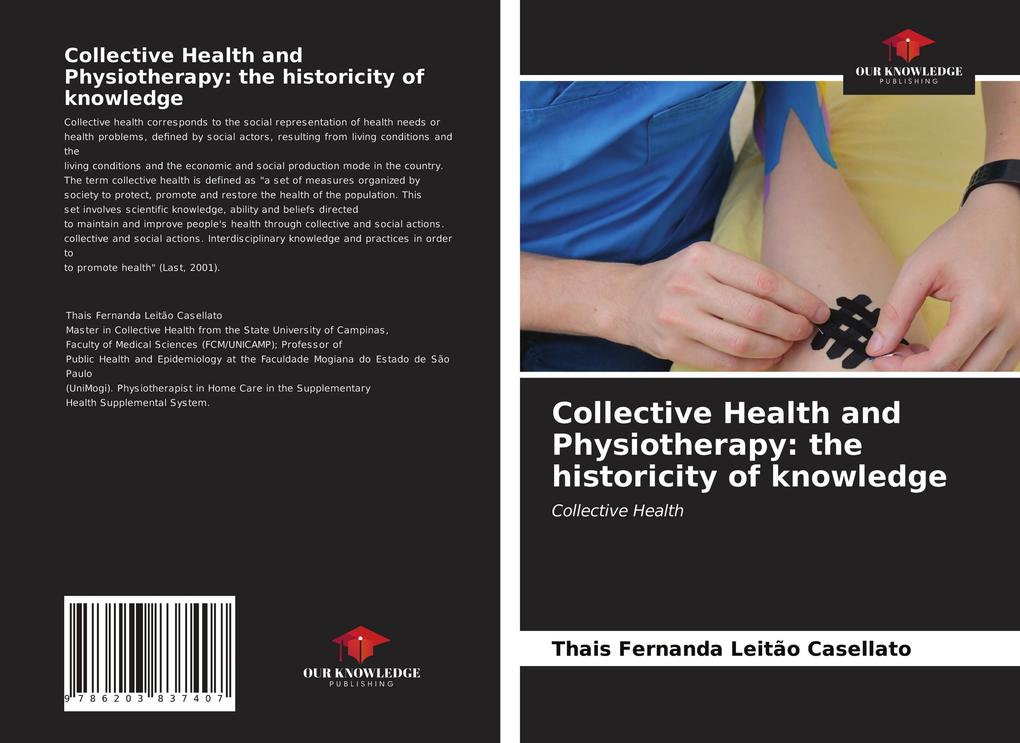 Collective Health and Physiotherapy: the historicity of knowledge