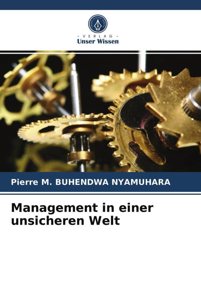 Management in einer unsicheren Welt