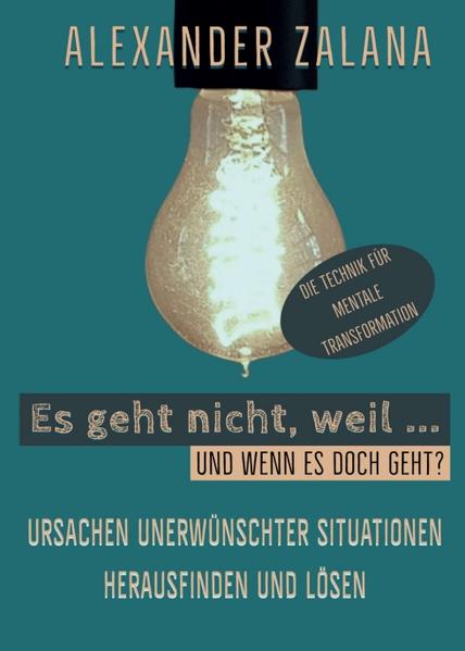Es geht nicht weil ...