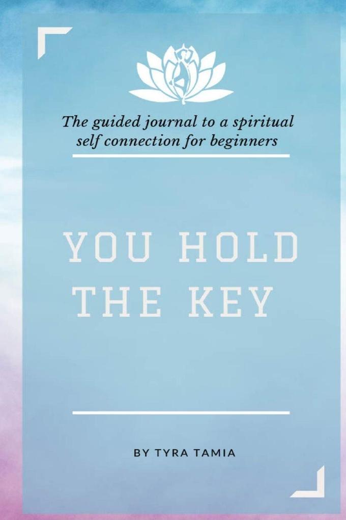 You Hold The Key