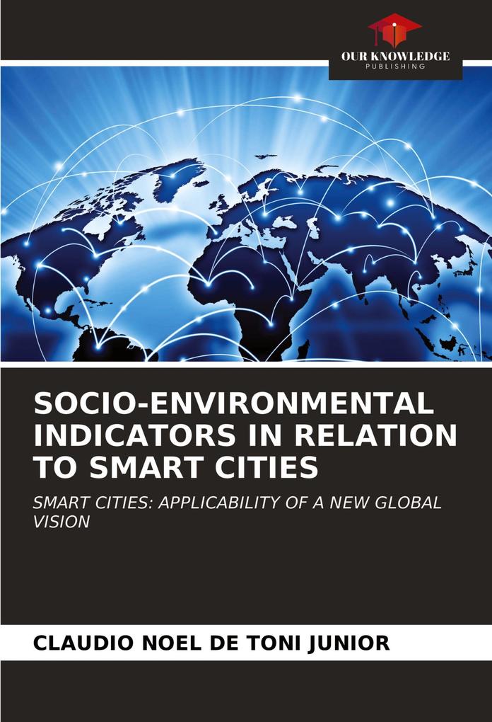 SOCIO-ENVIRONMENTAL INDICATORS IN RELATION TO SMART CITIES