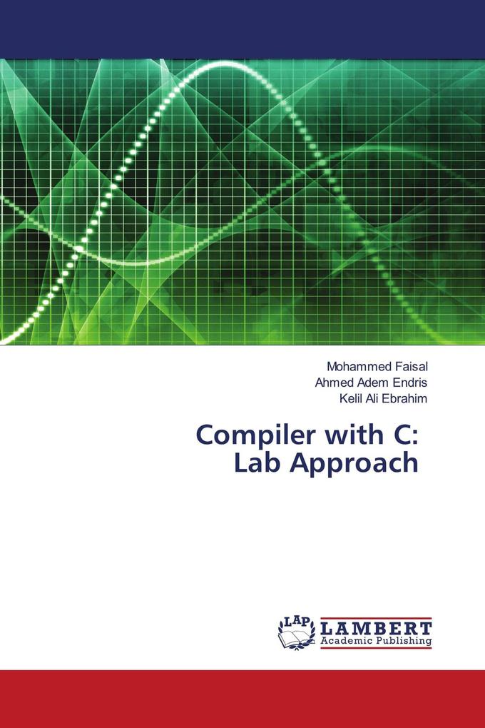 Compiler with C: Lab Approach