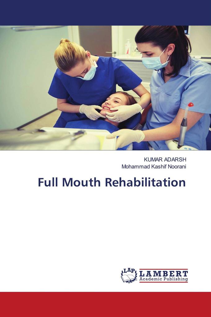 Full Mouth Rehabilitation