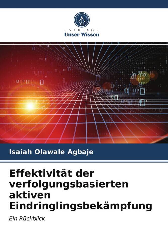 Effektivität der verfolgungsbasierten aktiven Eindringlingsbekämpfung