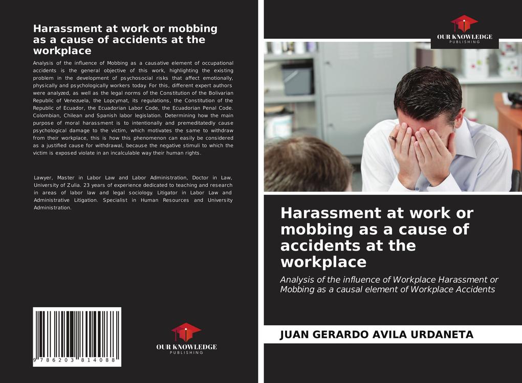 Harassment at work or mobbing as a cause of accidents at the workplace