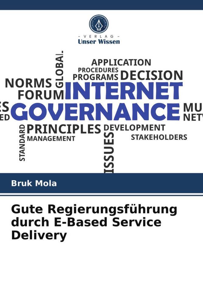 Gute Regierungsführung durch E-Based Service Delivery