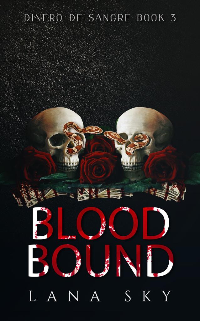 Blood Bound (Dinero de Sangre #3)