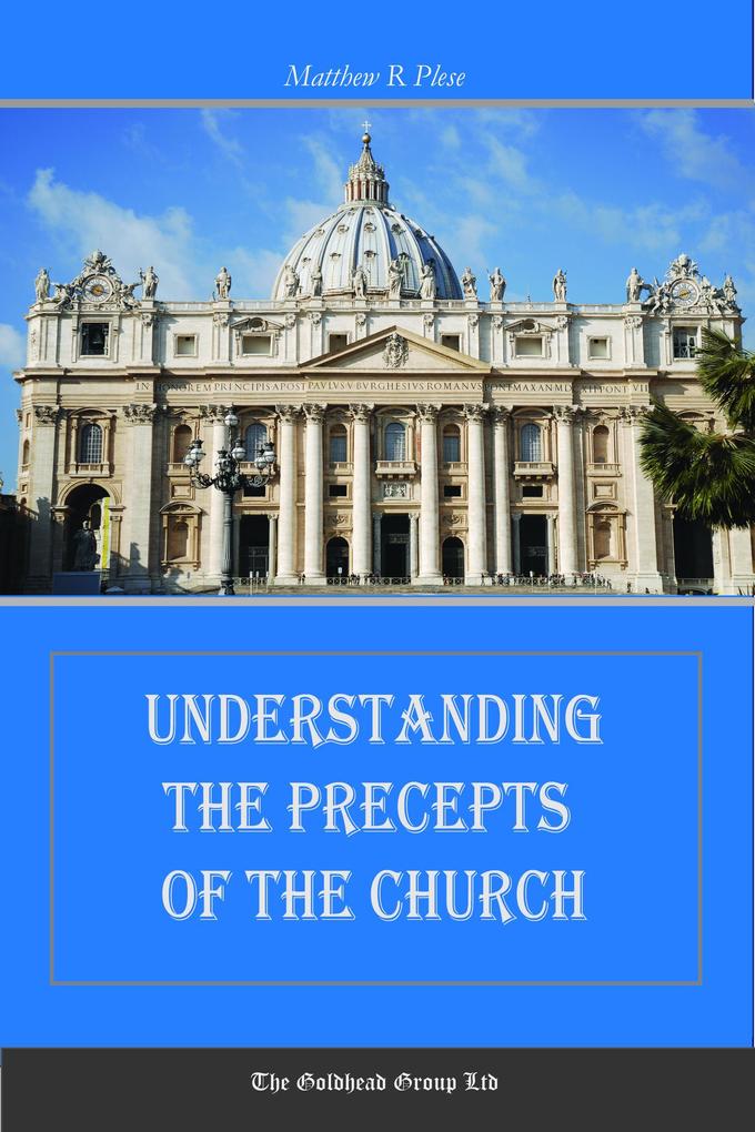 Understanding the Precepts of the Church