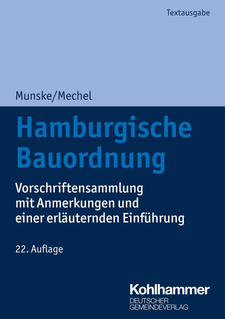 Hamburgische Bauordnung - Michael Munske/ Friederike Mechel