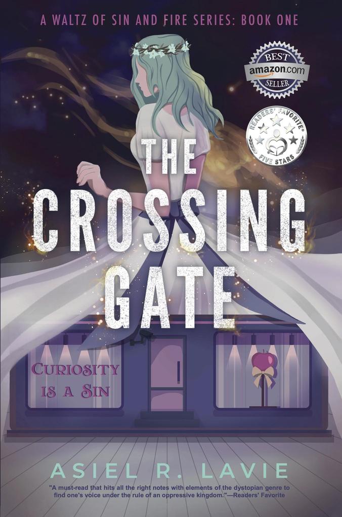 The Crossing Gate (A Waltz of Sin and Fire #1)