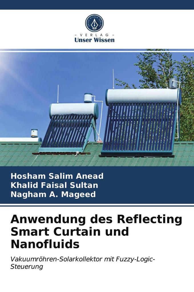 Anwendung des Reflecting Smart Curtain und Nanofluids