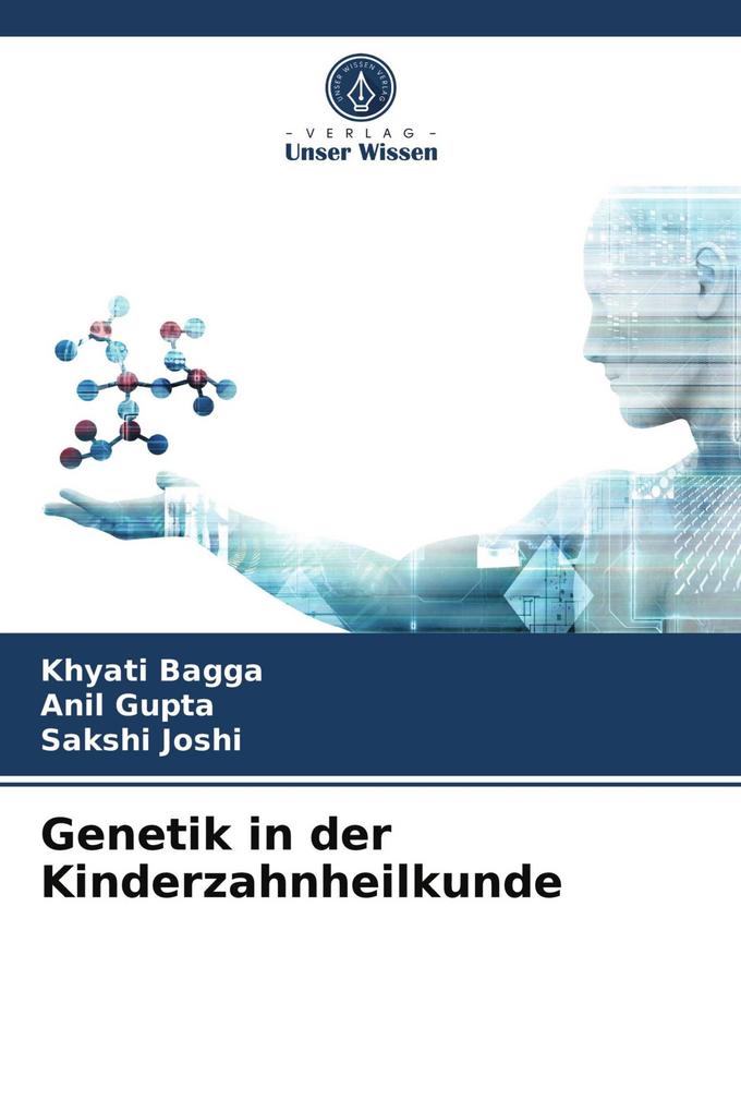 Genetik in der Kinderzahnheilkunde